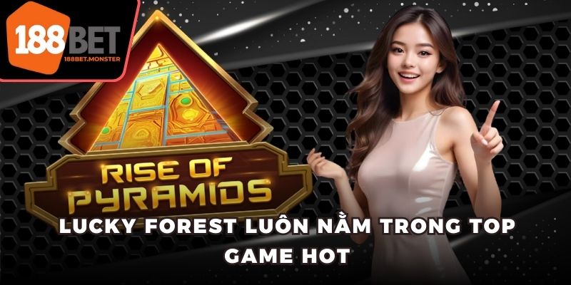 Lucky Forest luôn nằm trong top game hot